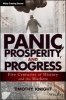 Panic, Prosperity, and Progress - Five Centuries of History and the Markets (Hardcover) - Timothy Knight Photo