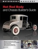 Hot Rod Body and Chassis Builder's Guide (Paperback) - Dennis W Parks Photo