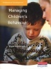 Managing Children's Behaviour (Paperback, 2Rev ed) - Sheila Riddall Leech Photo