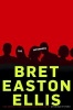 The Informers (Paperback) - Bret Easton Ellis Photo