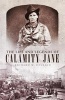 The Life and Legends of Calamity Jane (Hardcover) - Richard W Etulain Photo