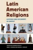 Latin American Religions - Histories and Documents in Context (Paperback) - Anna Lisa Peterson Photo