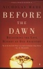 Before the Dawn - Recovering the Lost History of Our Ancestors (Paperback, annotated edition) - Nicholas Wade Photo