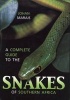 A Complete Guide to the Snakes of Southern Africa (Paperback) - Johan Marais Photo