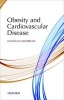 Obesity and Cardiovascular Disease (Paperback, New) - Gianluca Iacobellis Photo