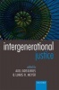 Intergenerational Justice (Paperback) - Axel Gosseries Photo