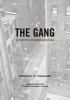 The Gang - A Study of 1,313 Gangs in Chicago (Paperback, Unabridged) - Frederic Milton Thrasher Photo