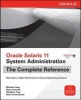 Oracle Solaris 11 System Administration: The Complete Reference (Paperback) - Michael Jang Photo