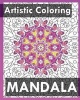 Artistic Coloring Books - 50 Unique Mandala Designs (Inspire Creativity) (Paperback) - Janice Perrine Photo