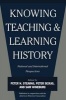 Knowing, Teaching and Learning History - National and International Perspectives (Paperback) - Peter N Stearns Photo