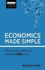 Economics Made Simple - How Money, Trade and Markets Really Work (Paperback) - Madsen Pirie Photo