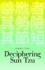 Deciphering Sun Tzu - How to Read the Art of War (Hardcover) - Derek M C Yuen Photo