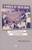 A World of Their Own - A History of African Women's Educationand the Politics of Social Reproduction in South Africa (Paperback) - Meghan Healy Clancy Photo