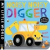 Noisy Noisy Digger (Board book) - Jonathan Litton Photo