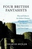 Four British Fantasists - Place and Culture in the Children's Fantasies of Penelope Lively, Alan Garner, Diana Wynne Jones, and Susan Cooper (Paperback) - Charles Butler Photo