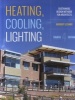 Heating, Cooling, Lighting - Sustainable Design Methods for Architects (Hardcover, 4th Revised edition) - Norbert Lechner Photo