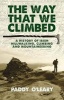 The Way That We Climbed - A History of Irish Hillwalking, Climbing and Mountaineering (Paperback) - Paddy OLeary Photo