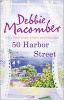 A Cedar Cove Novel - 50 Harbor Street (Paperback) - Debbie Macomber Photo