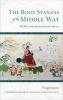 The Root Stanzas of the Middle Way - The Mulamadhyamakakarika (Paperback) - Nagarjuna Photo