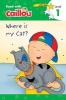 Caillou, Where is My Cat? (Paperback) - Rebecca Moeller Photo