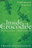 Inside the Crocodile - The Papua New Guinea Journals (Paperback) - Trish Nicholson Photo