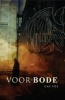 Voor-Bode (Afrikaans, Paperback) - Cas Vos Photo