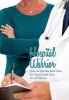 Hospital Warrior - How to Get the Best Care for Your Loved One (Paperback) - Bonnie Friedman Photo