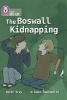 The Boswall Kidnapping - Band 17/Diamond (Paperback) - Keith Gray Photo