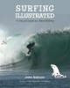 Surfing Illustrated - A Visual Guide to Wave Riding (Paperback) - John Robison Photo