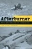 Afterburner - Naval Aviators and the Vietnam War (Hardcover) - John Darrell Sherwood Photo