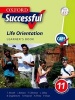 Oxford Successful Life Orientation - Gr 11: Learner's Book (Paperback) -  Photo