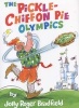 The Pickle-Chiffon Pie Olympics (Hardcover) - Jolly Roger Bradfield Photo