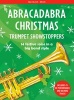 Abracadabra Brass,Abracadabra - Abracadabra Christmas: Trumpet Showstoppers (Paperback) - Christopher Hussey Photo