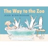 The Way to the Zoo (Paperback) - John Burningham Photo