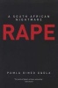 Rape - A South African Nightmare (Paperback) - Pumla Dineo Gqola Photo