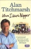 When I Was a Nipper - The Way We Were in Disappearing Britain (Paperback) - Alan Titchmarsh Photo