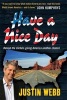 Have a Nice Day - Behind the Cliches: Giving America Another Chance (Hardcover) - Justin Webb Photo