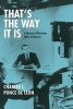 That's the Way it is - A History of Television News in America (Paperback) - Charles L Ponce De Leon Photo