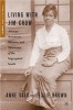 Living with Jim Crow - African American Women and Memories of the Segregated South (Paperback) - Leslie Brown Photo