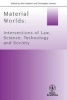 Material Worlds - Intersections of Law, Science, Technology, and Society (Paperback) - Alex Faulkner Photo