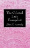 The Colored Lady Evangelist (Paperback) - John H Acornley Photo