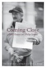 Coming Close - Forty Essays on Philip Levine (Paperback, New) - Mari LEsperance Photo