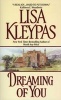 Dreaming of You (Paperback) - Lisa Kleypas Photo