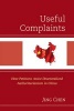 Useful Complaints - How Petitions Assist Decentralized Authoritarianism in China (Hardcover) - Jing Chen Photo