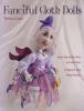 Fanciful Cloth Dolls - From Tip of the Nose to Curly Toes, a Step-by-step Visual Guide (Paperback) - Terese Cato Photo