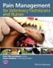 Pain Management for Veterinary Technicians and Nurses (Paperback) - Mary Ellen Goldberg Photo