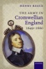 The Army in Cromwellian England, 1649-1660 (Paperback) - Henry Reece Photo