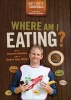 Where am I Eating? - An Adventure Through the Global Food Economy with Discussion Questions and a Guide to Going "Glocal" (Paperback) - Kelsey Timmerman Photo