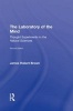 The Laboratory of the Mind - Thought Experiments in the Natural Sciences (Hardcover, 2nd Revised edition) - James Robert Brown Photo