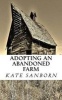  - Adopting an Abandoned Farm (Paperback) - Kate Sanborn Photo